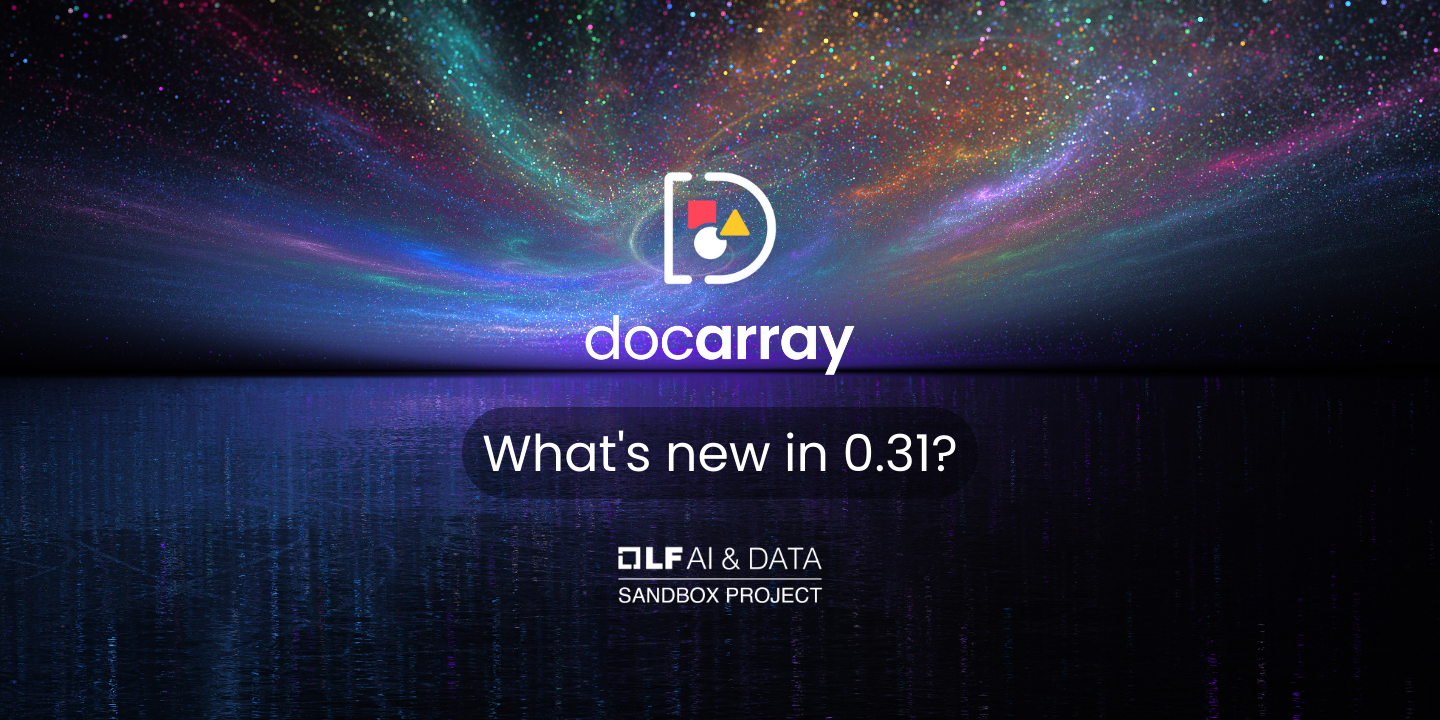 Cosmic-themed image with "docarray What's new in 0.31?" centrally and "SANDBOX PROJECT" below