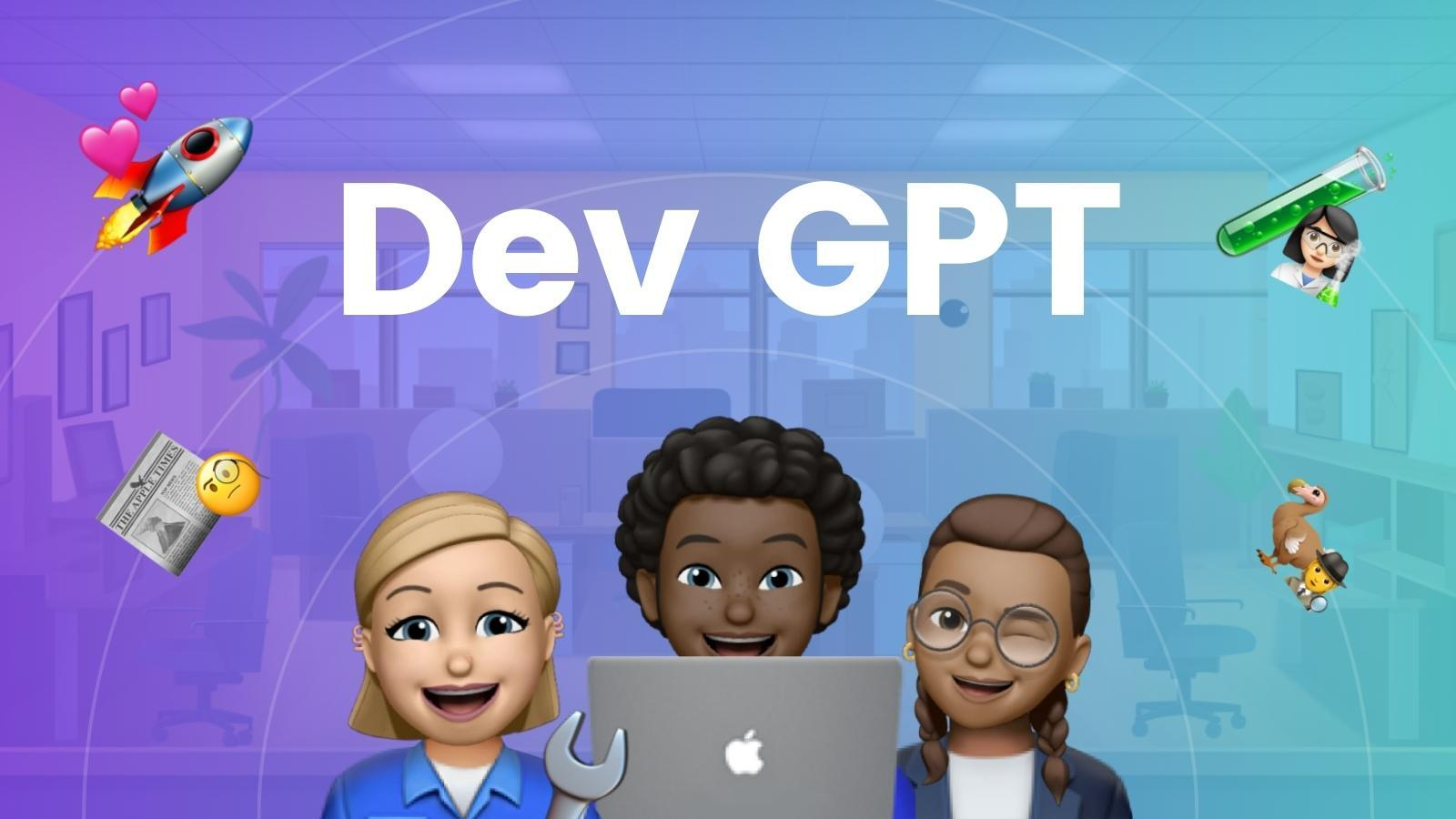 Banner for Apple's Dev GPT featuring cheerful stick figure emojis, a rocket, tools, a test tube, and figures with a laptop