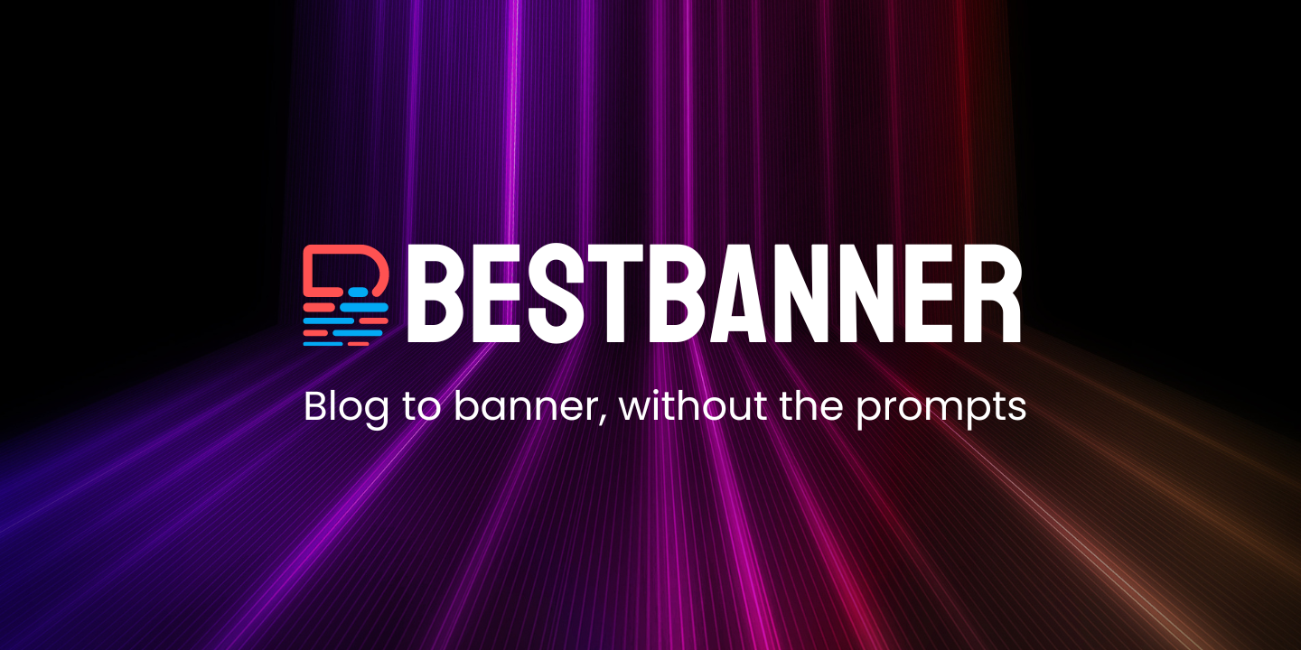 Colorful abstract banner with the text "BESTBANNER" and "Blog to banner, without the prompts" on a gradient background