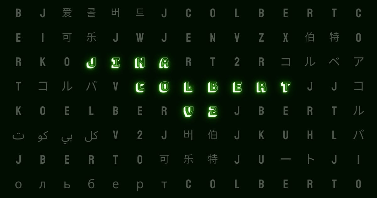 Dark-themed coding interface displaying English and Japanese characters with "JINA COLBERT V2" highlighted in the center.