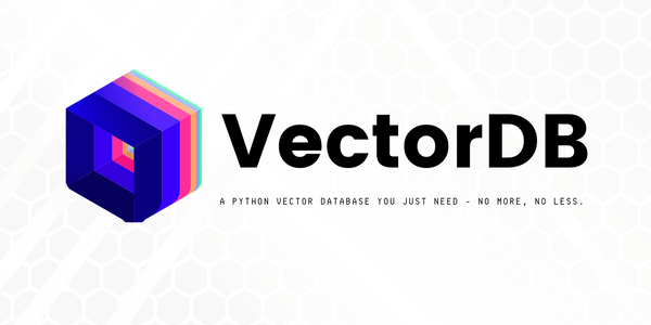 VectorDB logo with a hexagonal pattern background and tagline "A Python vector database you just need - No more, no less.